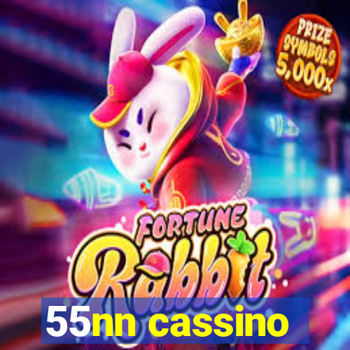 55nn cassino